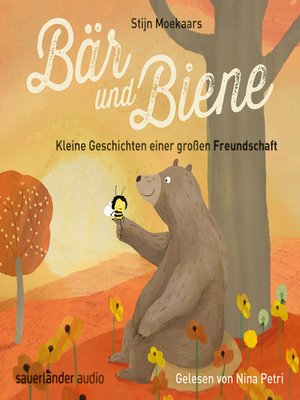 cover image of Bär und Biene, Kleine Geschichten einer großen Freundschaft